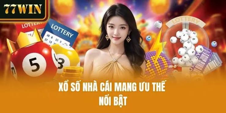 Điểm Mạnh Của Xổ Số 77win